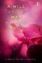 [Worth the Wait 01] • A Will and a Way